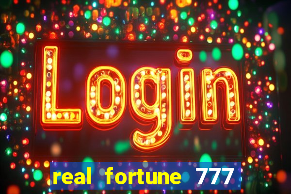 real fortune 777 paga mesmo